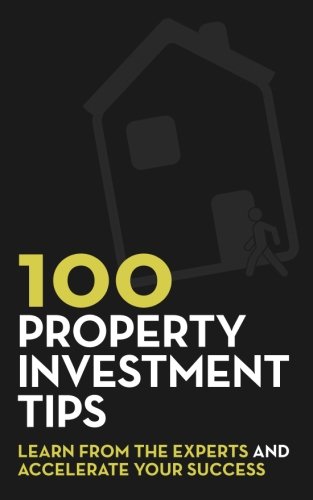 100 property investment tips